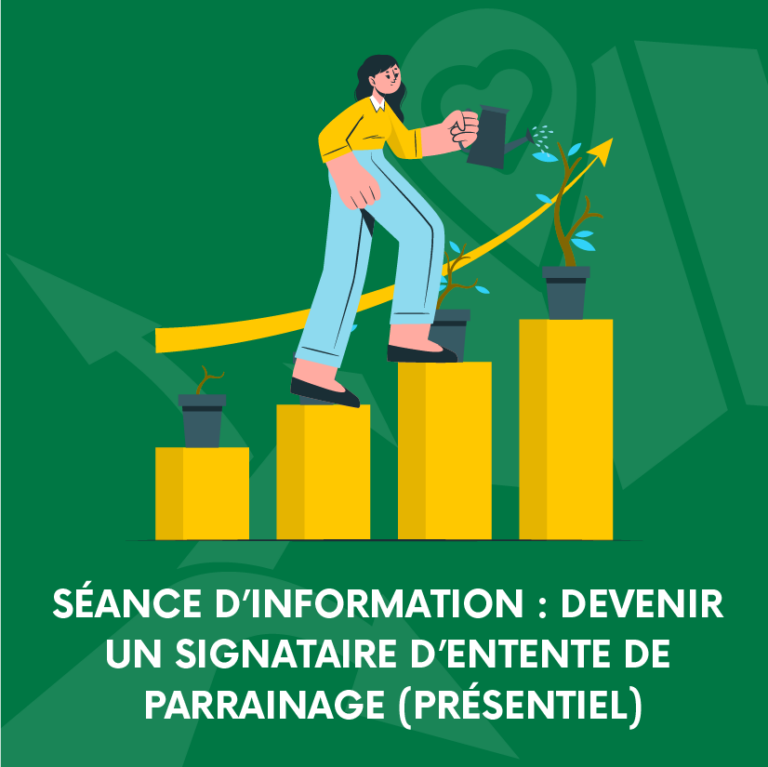 Séance d’information : Devenir un Signataire d’entente de parrainage (présentiel)