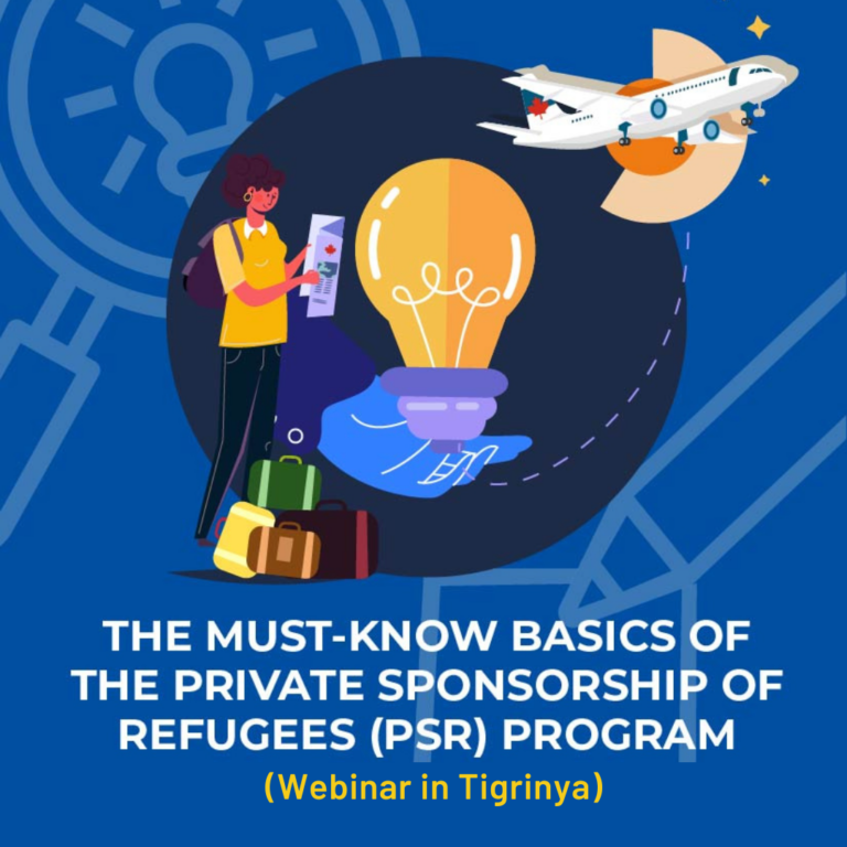 (Tigrinya language webinar) Introduction to the Private Sponsorship of Refugees (PSR) Program