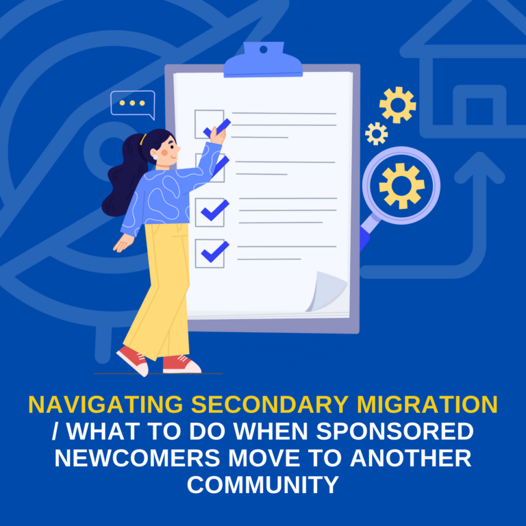 Navigating Secondary Migration (Webinar for sponsors, lawyers, settlement staff & refugees overseas)