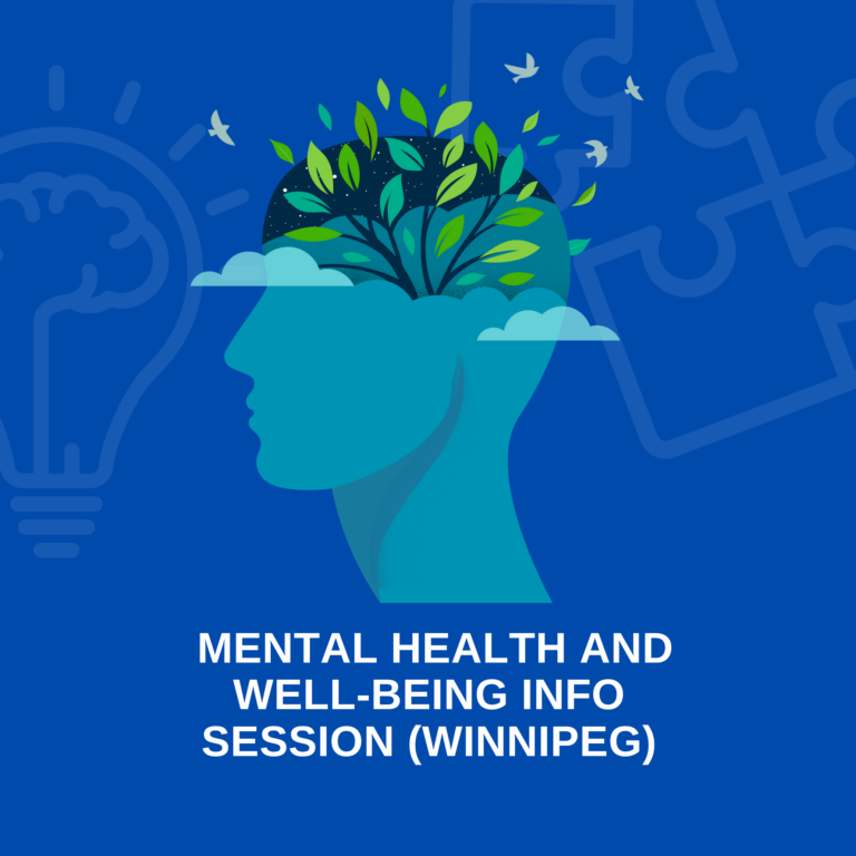 Mental Health & Well-being Info Session (For Winnipeg)
