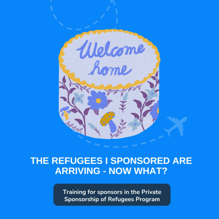 PSR Program Training: The Refugees I Sponsored are Arriving – Now what? (Hybrid session in Saskatoon + all of Canada online)
